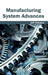 Manufacturing System Advances by Jeff Hansen