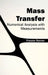 Mass Transfer: Numerical Analysis with Measurements by Preston Runner