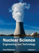 Nuclear Science: Engineering and Technology (Volume I) by Paul Patterson