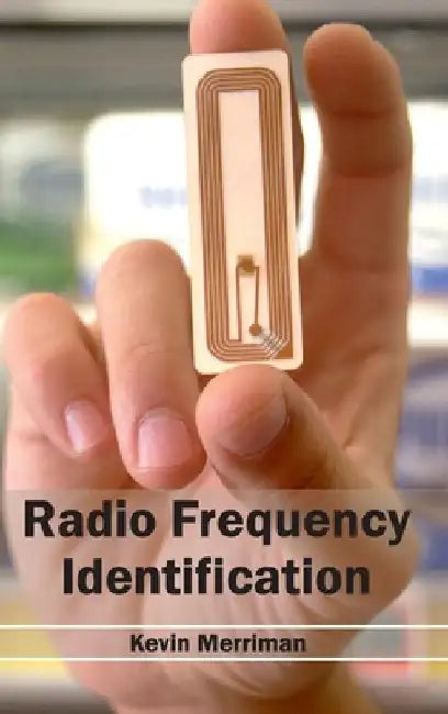 Radio Frequency Identification by Kevin Merriman