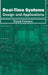 Real-Time Systems: Design and Applications by Pascal Formann