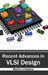 Recent Advances in VLSI Design by Martin Limestone