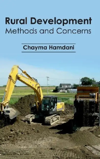 Rural Development: Methods and Concerns by Chayma Hamdani