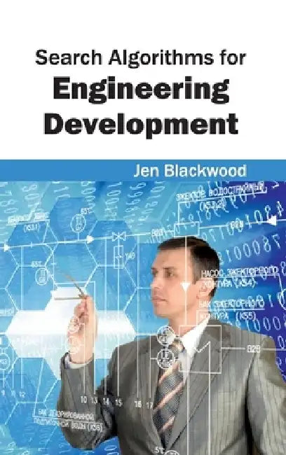 Search Algorithms for Engineering Development by Jen Blackwood