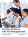 Service Science and Its Management: Volume III by Andy Mathews