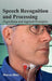 Speech Recognition and Processing: Algorithms and Applied Principles by Marcus Hintz