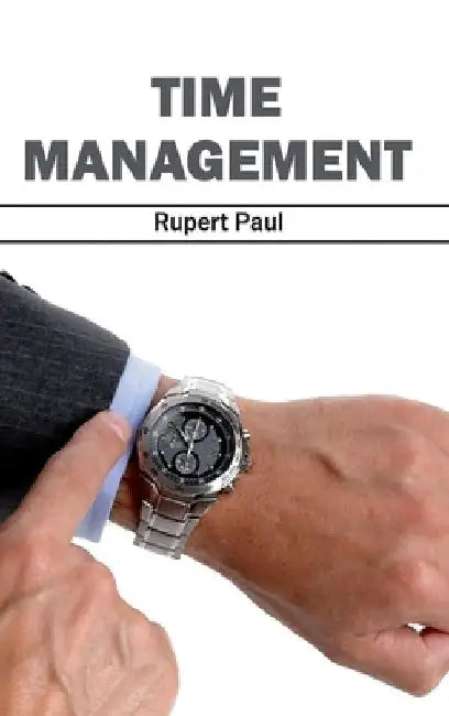 Time Management by Rupert Paul