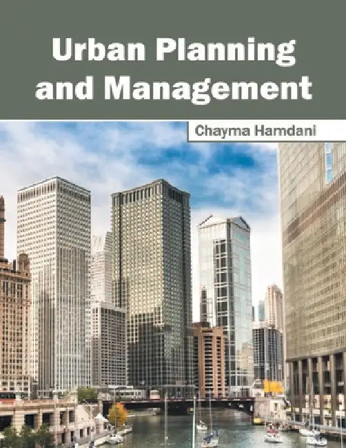 Urban Planning and Management by Chayma Hamdani