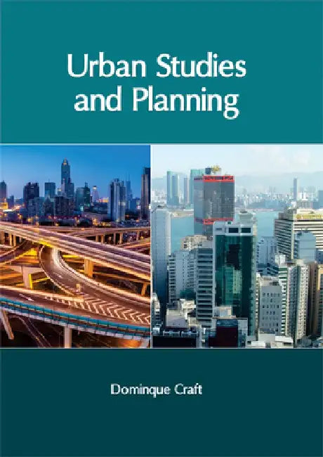 Urban Studies and Planning by Dominque Craft