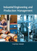 Industrial Engineering and Production Management by Courtney Hoover