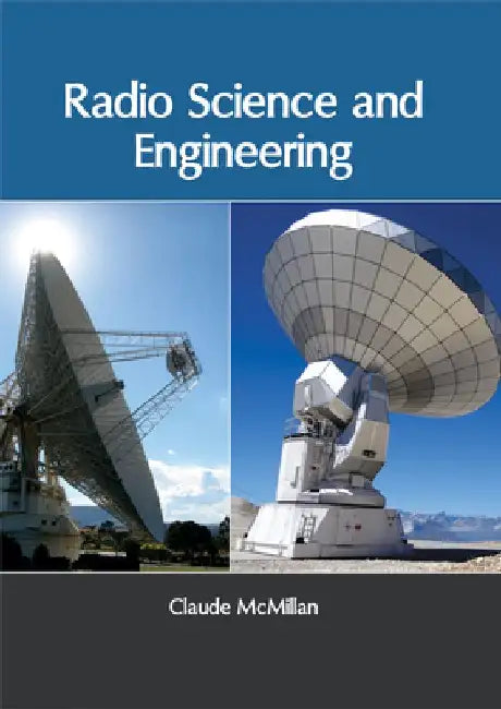 Radio Science and Engineering by Claude McMillan