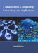 Collaborative Computing: Networking and Applications by Leland Morrow