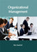 Organizational Management by Bert Sawford
