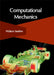 Computational Mechanics by Wallace Sanders