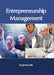 Entrepreneurship Management by Ralph Borsella
