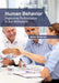 Human Behavior: Improving Performance in the Workplace by Mark Sheeran