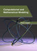 Computational and Mathematical Modeling by Paul Cooper
