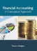 Financial Accounting: A Conceptual Approach by Thomas Abbington