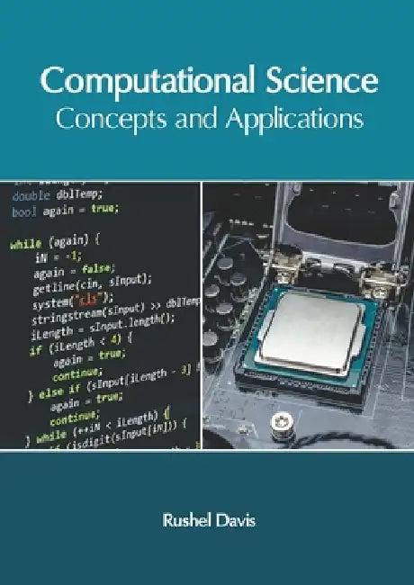 Computational Science: Concepts and Applications by Rushel Davis