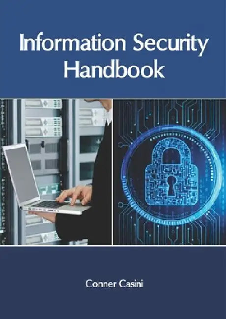 Information Security Handbook by Conner Casini