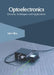 Optoelectronics: Devices, Techniques and Applications by Julian Silva