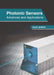 Photonic Sensors: Advances and Applications by Juan Landers