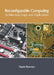 Reconfigurable Computing: Architecture, Logic and Applications by Naomi Bowman