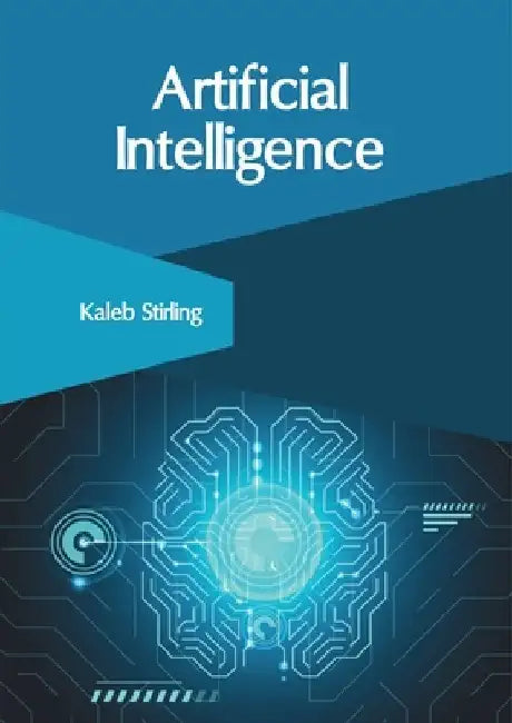 Artificial Intelligence by Kaleb Stirling
