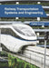 Railway Transportation Systems and Engineering by Callen Lucas