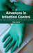 Advances in Infection Control by Tyler Smith