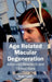 Age Related Macular Degeneration: Advanced Research and Clinical Care by Ryan Loren