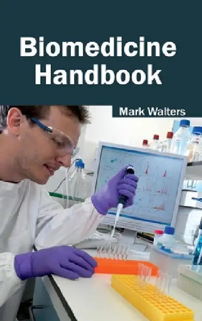 Biomedicine Handbook by Mark Walters