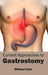 Current Approaches to Gastrostomy by Mikhael Kular
