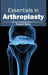Essentials in Arthroplasty by Robert Berry
