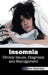Insomnia: Clinical Issues, Diagnosis and Management by Slaton Channing