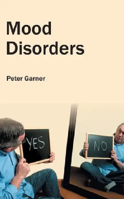 Mood Disorders by Peter Garner