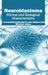 Neuroblastoma: Clinical and Biological Characteristics by Michael Jones