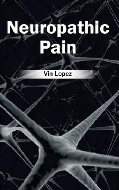 Neuropathic Pain by Vin Lopez