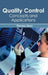 Quality Control: Concepts and Applications by Theresa Heen