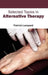 Selected Topics in Alternative Therapy by Patrick Lampard