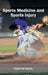 Sports Medicine and Sports Injury by Pablo De Souza