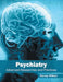 Psychiatry: Advanced Researches and Practices by Harvey Wilson