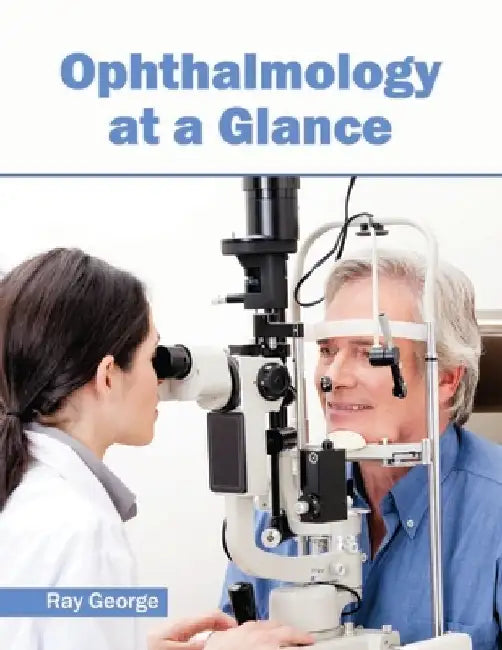 Ophthalmology at a Glance by Ray George