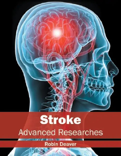 Stroke: Advanced Researches by Robin Deaver
