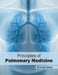 Principles of Pulmonary Medicine by Michael Glass