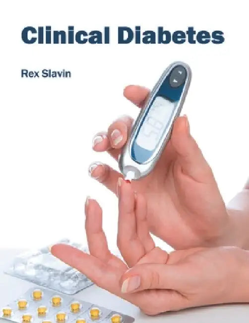 Clinical Diabetes by Rex Slavin