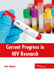 Current Progress in HIV Research by Chris Stinson