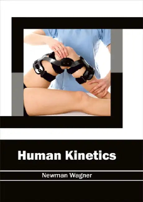 Human Kinetics by Newman Wagner