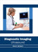Diagnostic Imaging: Ultrasound by Aaron Jackson