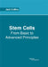 Stem Cells: From Basic to Advanced Principles by Jack Collins
